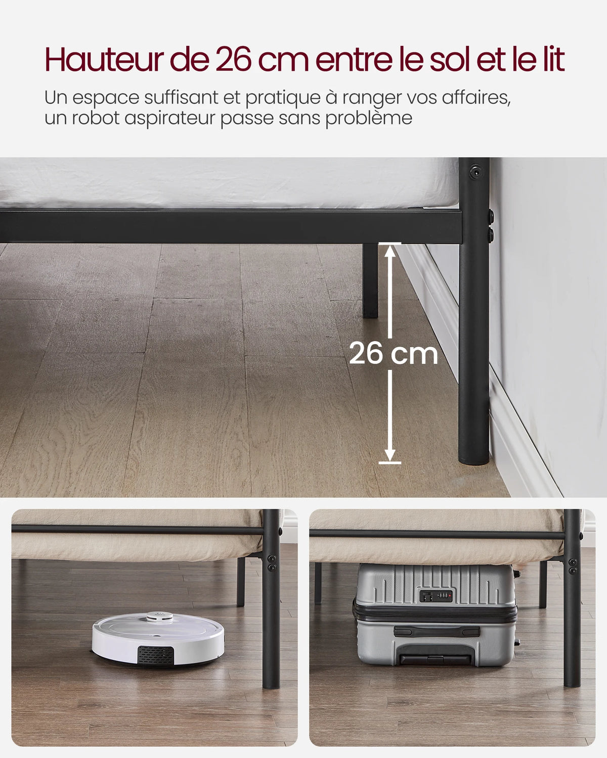 Hauteur sous lit de 26,5 cm permettant un rangement pratique
