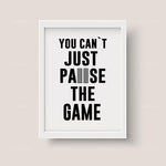 Vous ne pouvez pas simplement faire une pause, vous devez jouer le jeu.