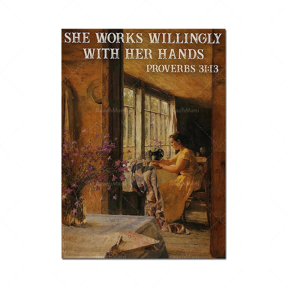 L'image montre une femme assise à l'intérieur d'une maison, occupée à un travail manuel. Le texte souligne qu'elle travaille avec diligence et engagement.