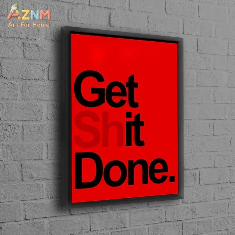 toile murale moderne texte Get Shit Done rouge noir minimaliste décoration vertical
