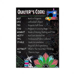 Cette image présente le code du quilter avec une liste de termes humoristiques se rapportant à des projets de couture, tels que "Travail en cours", "Objet non fini" et "Perte d'argent, de temps et d'énergie".