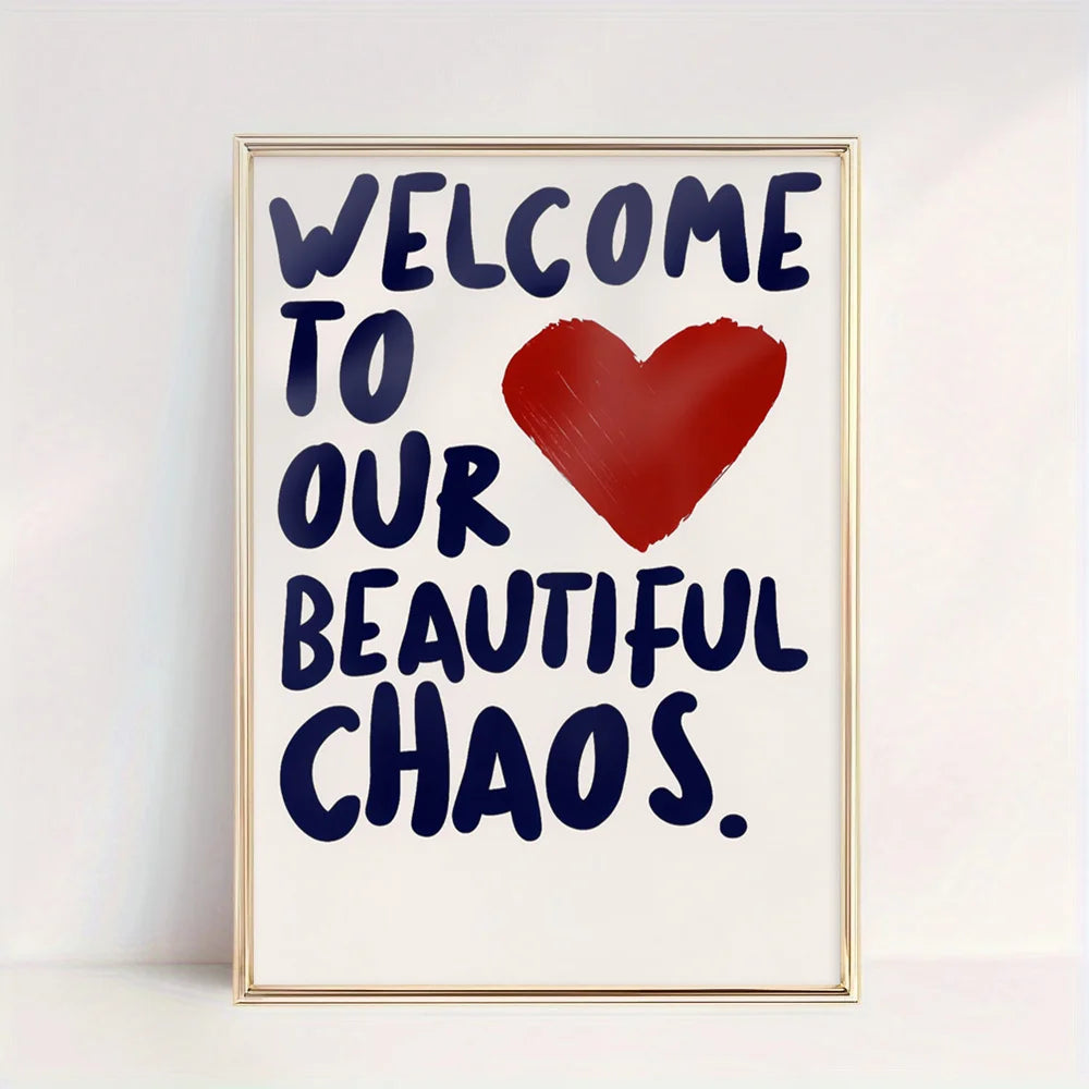 affiche moderne bienvenue chaos cœur lettre rouge texte stylé toile transparente valentin wall art