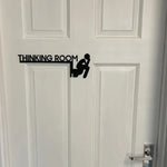 panneau decoratif noir blanc thinking room humour graphique porte mur