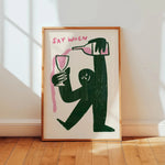 affiche moderne say when vin silhouette verre bouteille minimaliste couleur rose vert blanc