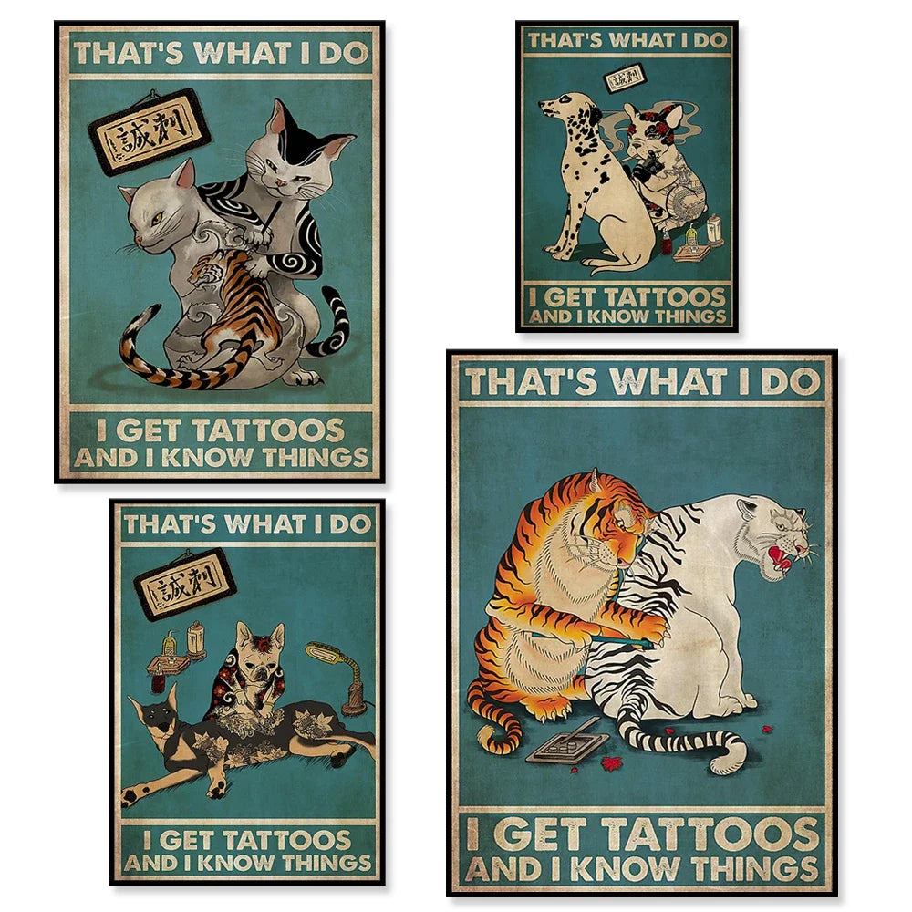 Une collection d'affiches vintage représentant des chats et des tigres tatoués, avec la mention "That's what I do, I get tattoos and I know things".