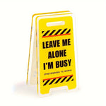 panneau decoratif signalisation routiere humour leave me alone busy age 14+ résine transparent impression