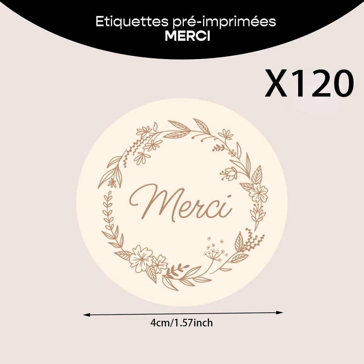 étiquettes autocollantes merci couronne fleurs classiques élégantes pack 120 pièces 4cm 4cm beige clair