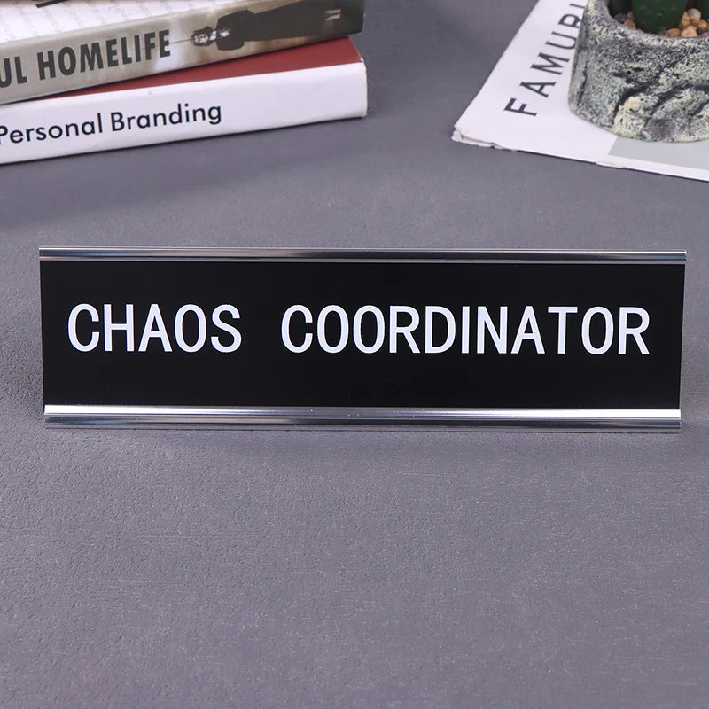 plaque noir chaos coordinator texte blanc professionnel sans fixation