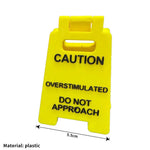 panneau signalisation caution overstimated do not approach classique jaune texte relief