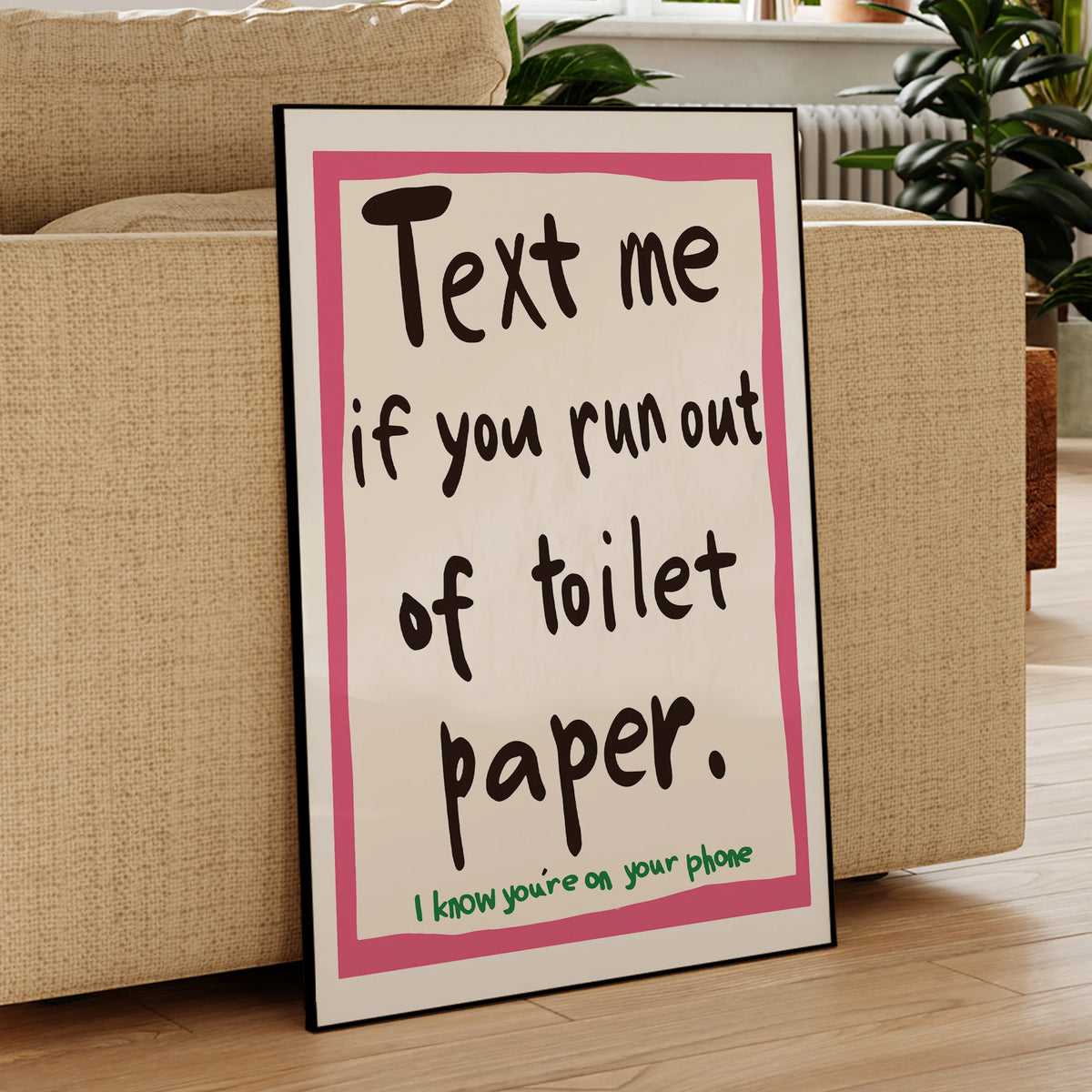 affiche moderne humour texte blanc rose noir vert cadre bois chambre salon decoration toile