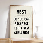 Reposez-vous afin de pouvoir vous ressourcer pour un nouveau défi.