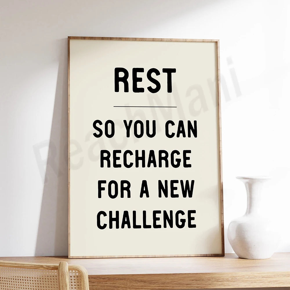 Reposez-vous afin de pouvoir vous ressourcer pour un nouveau défi.